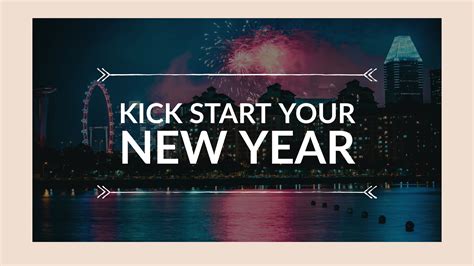 Kickstart Your NEW Year .